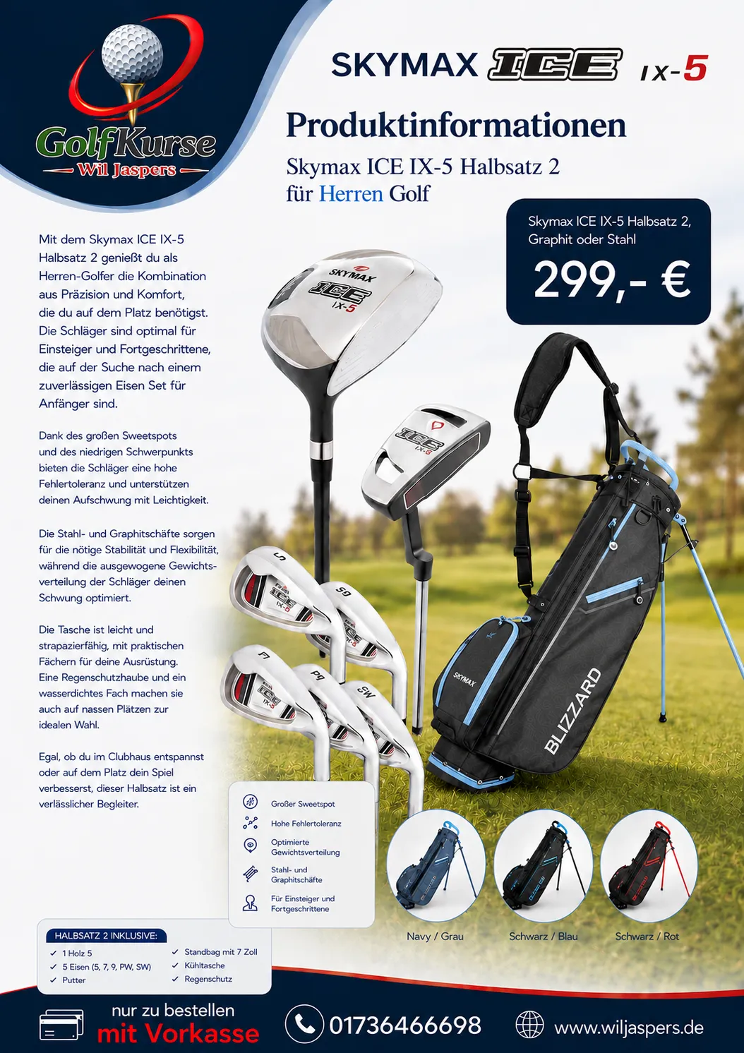 Produktinformation Skymax ICE IX-5 Halbsatz 2 für Herren, Graphit oder Stahl: 299 €